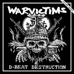 Warvictims : D-Beat Destruction